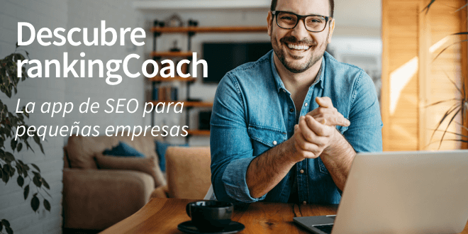 rankingCoach Nominalia, la app de SEO para pequeñas empresas Cómo gestionar el SEO de tu web