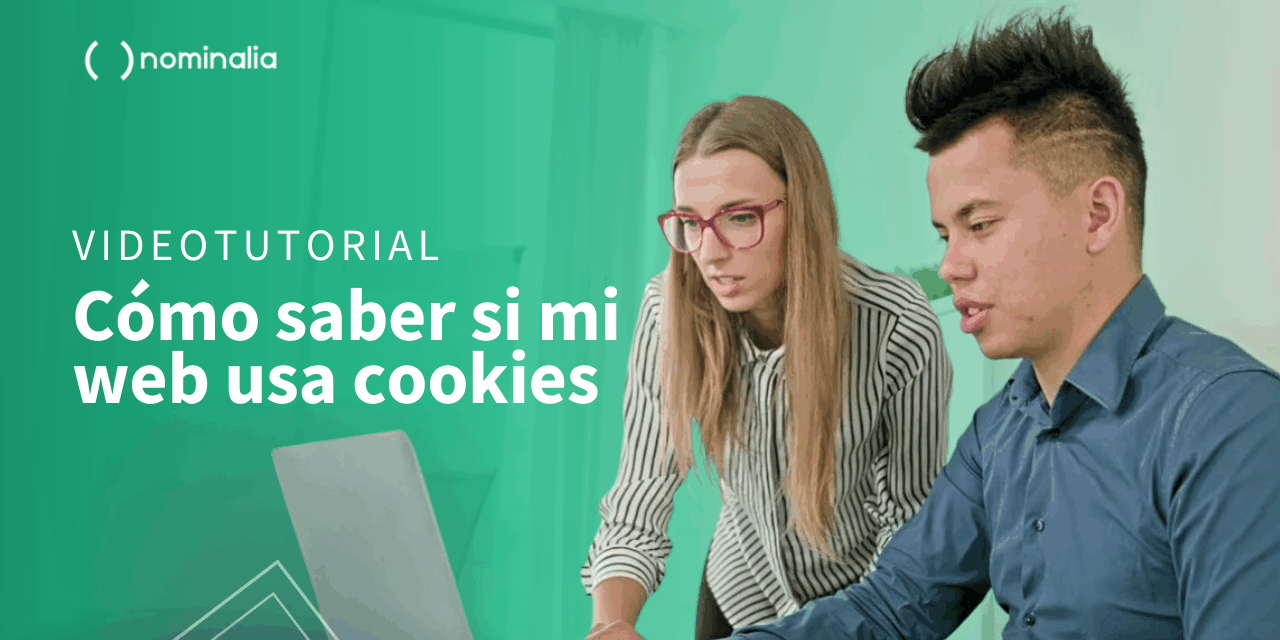 Videotutorial: cómo saber si mi web usa cookies – Nominalia Planes RGPD con iubenda - Cumple la normativa en privacidad fácilmente